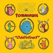 Review: Tomahawk - Oddfellows